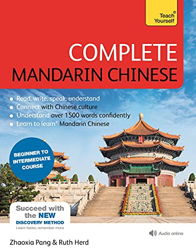 Complete Mandarin Chinese (Learn Mandarin Chinese with Teach Yourself): Beginner to Intermediate Course: (Book and audio support)