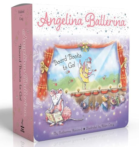 Angelina Ballerina Board Books to Go! (Boxed Set): Center Stage; Big Dreams!; Angelina Ballerina by the Sea: 3