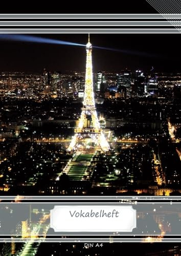 Vokabelheft DIN A4: 70 Seiten liniert, 3 Spalten, Lineatur 54 - Paris Eiffelturm (Motiv Vokabelhefte, Band 46)