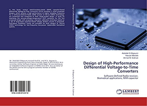 Design of High-Performance Differential Voltage-to-Time Converters: Software-Defined Radio receiver, Biomedical applications, MIM capacitor