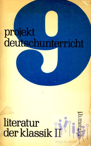 Literatur der Klassik II, Lyrik, Epik, Ästhetik. (Bd. 9)