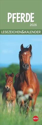 Pferde Lesezeichen & Kalender 2026: Tolle Pferdefotos in kleinem Format. Zweifach verwendbar, ein hübscher kleiner Tierkalender. Perfekt als kleine ... (Lesezeichen & Kalender Heye)