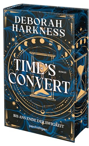 Time’s Convert - Bis ans Ende der Ewigkeit: Roman - Eine Hexe, ein Vampir, eine unendliche Liebe – der SPIEGEL-Bestseller in neuer Ausstattung - mit limitiertem Farbschnitt! (All Souls, Band 4)