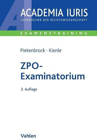 ZPO-Examinatorium (Academia Iuris - Examenstraining)