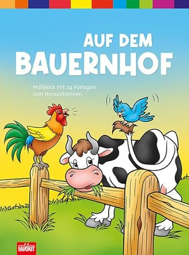 Auf dem Bauernhof: Malblock mit 24 Seiten zum Heraustrennen