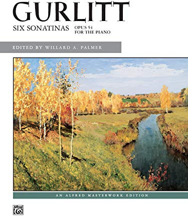 Gurlitt -- 6 Sonatinas, Op. 54 (Alfred Masterwork Edition)