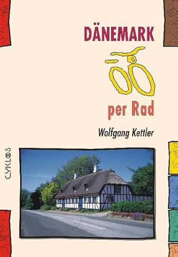 Dänemark per Rad (Cyklos-Fahrrad-Reiseführer)