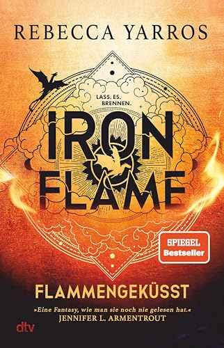 Iron Flame – Flammengeküsst: Roman | Die heißersehnte Fortsetzung des Fantasy-Erfolgs ›Fourth Wing‹ (Flammengeküsst-Reihe 2)