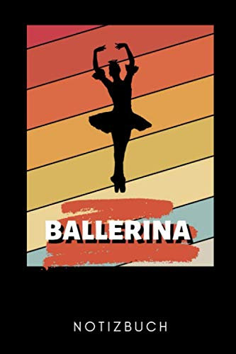 BALLERINA NOTIZBUCH: A5 WOCHENPLANER Geschenk für Ballett Tänzer | Ballerina | Tanzen Buch | Geschenk | Tanzbuch | für Anfänger Profi | Witziger Spruch | Mädchen