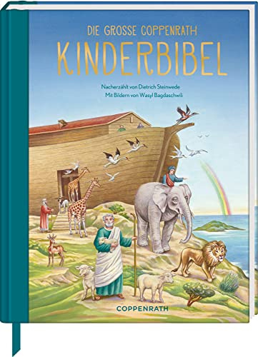 Die große Coppenrath Kinderbibel: Nacherzählt