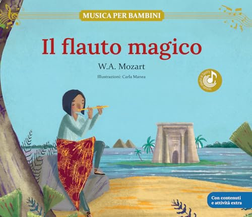 IL FLAUTO MAGICO (MUSICA PER BAMBINI Vol. 2)