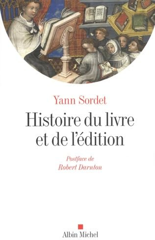 Histoire du livre et de l'édition: Production & circulation, formes & mutations
