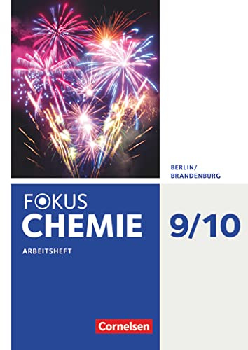 Fokus Chemie - Berlin/Brandenburg - 9./10. Schuljahr - Alle Schulformen: Arbeitsheft