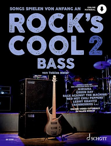 Rock's Cool BASS: Songs spielen von Anfang an. Band 2. E-Bass. (Rock's Cool, Band 2)