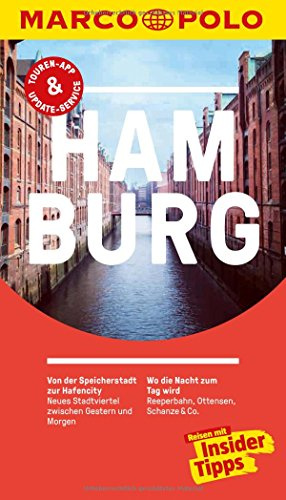 MARCO POLO Reiseführer Hamburg: Reisen mit Insider-Tipps. Inkl. kostenloser Touren-App und Event&News