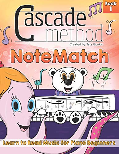 Cascade Method NoteMatch Book 1 Learn to Read Music for Piano Beginners: The Best Method Book to Teaching Piano Beginners How to Read Music From the ... Reading Fun Using NoteMatch and Note Rush
