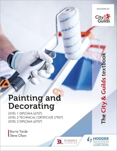 The City & Guilds Textbook: Painting and Decorating for Level 1 and Level 2