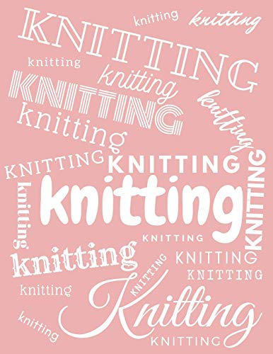 Knitting: Blank knitting design paper, 120 pages, large size 8.5 x 11 inches, 4:5 and 2:3 ratio in one book! Perfect gift for knitting lovers!