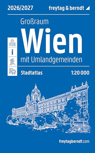 freytag & berndt Stadtatlas Wien Großraum, Städteatlas 2026/2027 1:20.000: Mit Umlandgemeinden