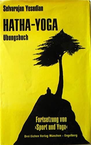 Hatha-Yoga Übungsbuch