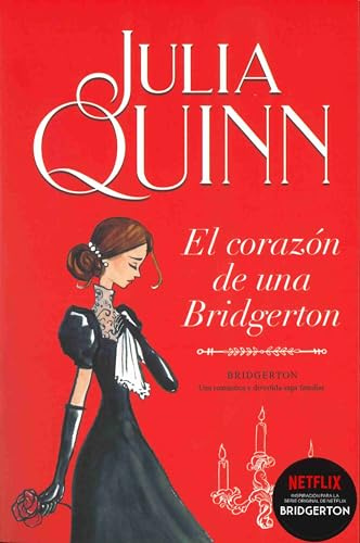 El corazón de una Bridgerton (Bridgerton 6) (Titania época)
