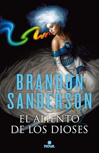 El aliento de los Dioses: Una novela del Cosmere (Nova)