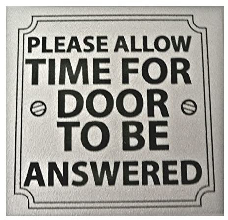 eCobbler Stick on Sign 8x8cm- Please Allow Time For Door To Be Answered