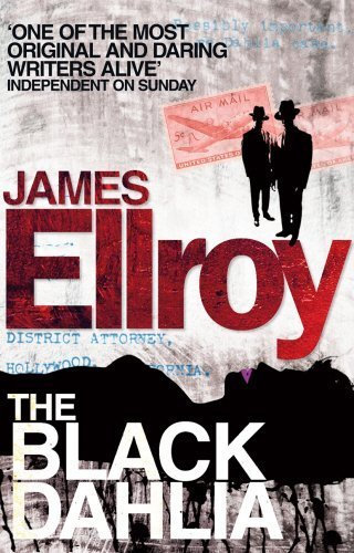 The Black Dahlia by Ellroy, James (2011) Paperback