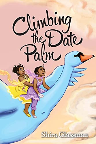 Climbing the Date Palm: A labor rights love story: Volume 2 (Mangoverse)