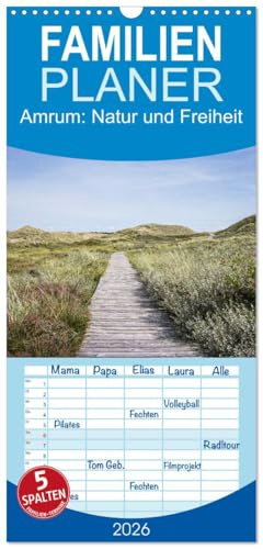 Familienplaner 2026 - Amrum: Natur und Freiheit mit 5 Spalten (Wandkalender, 21 cm x 45 cm), CALVENDO: Amrum - die nordfriesische Insel mit weitem ... Eine Auszeit in Bildern. (CALVENDO Orte)
