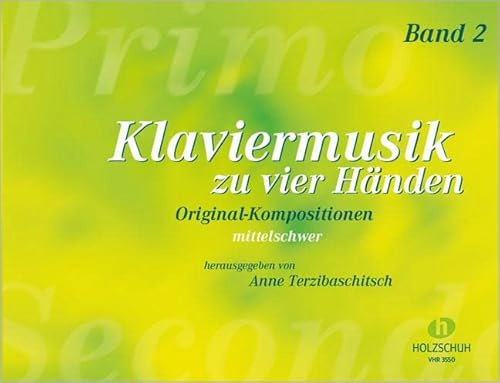 Klaviermusik zu vier Händen 2: Original-Kompositionen, mittelschwer