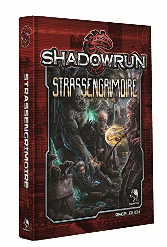 Shadowrun 5: Straßengrimoire