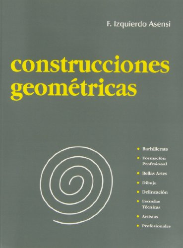 Construcciones Geométricas (CIENCIAS E INGENIERIAS)