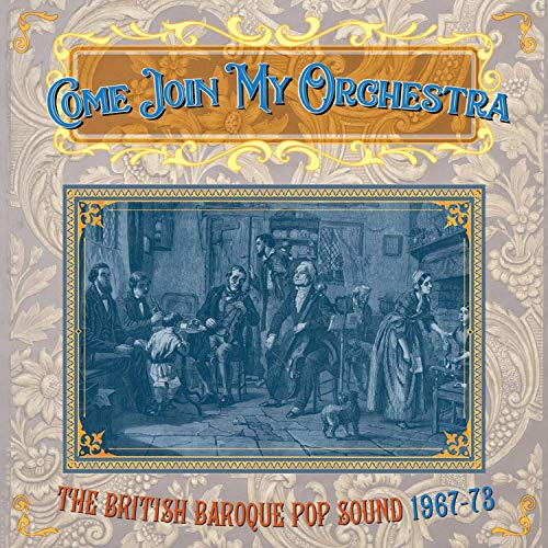 Come Join My Orchestra ~ the British Baroque Pop S