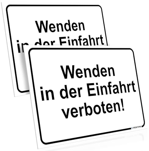 PRINTIMA 2x Schild – „Wenden in der Einfahrt verboten!” 32x21 cm – PVC Hinweisschild Set mit Montageset für Schilder – Zufahrt Hinweis Schilder für Außenbereiche