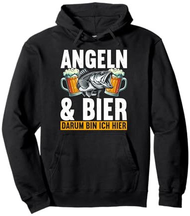 Angeln & Bier Darum Bin Ich Hier Fischer Bierchen Fischerhut Pullover Hoodie