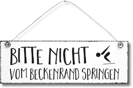 Bitte nicht vom Beckenrand springen - Bad Dekoschild Türschild Wandschild aus Holz 10x30cm - Holzdeko Holzbild Deko Schild