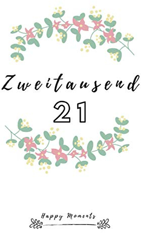 Zweitausend 21: Perfekter Begleiter für den Start in das neue Jahr 2021