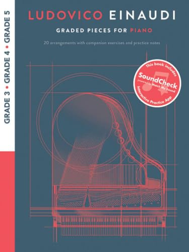 Ludovico Einaudi Graded Pieces for Piano Grades 3–5 | Klaviernoten für fortgeschrittene Anfänger mit Übungen | Klassisches Piano Songbook mit Online ... für Klavier Solo: Grade 3, Grade 4, Grade 5