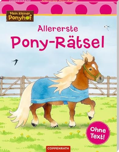 Mein kleiner Ponyhof: Allererste Pony-Rätsel: Ohne Text