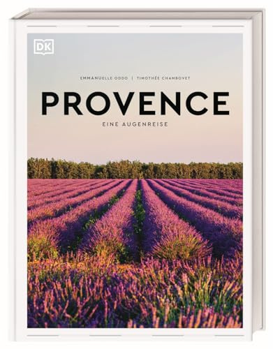 Provence. Eine Augenreise: Der Geschenk-Bildband mit außergewöhnlicher Bildsprache (Augenreisen)