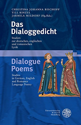 Das Dialoggedicht/Dialogue Poems: Studien zur deutschen, englischen und romanischen Lyrik/Studies in German, English and Romance Language Poetry: 84
