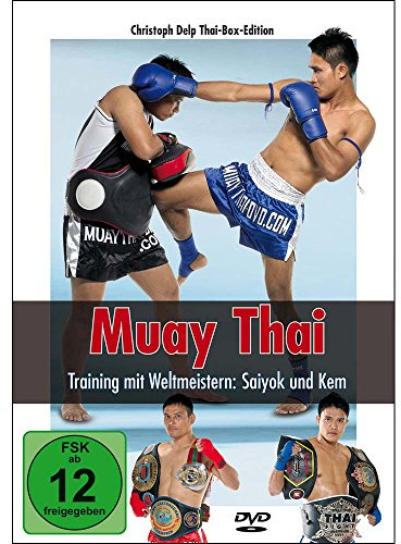 Muay Thai DVD - Training mit Weltmeistern: Saiyok und Kem