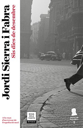Sis dies de desembre (Inspector Mascarell 5) (Ficció)