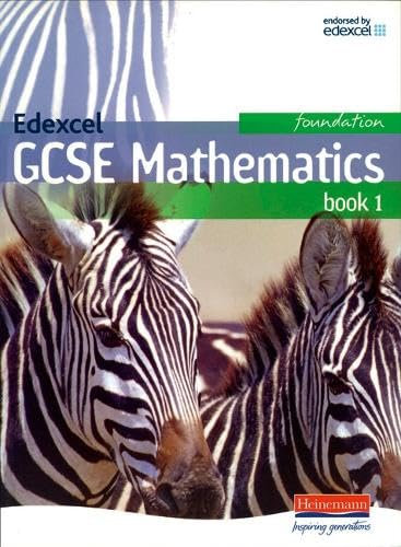 Edexcel GCSE Maths Foundation Student Book Part 1 (Edexcel GCSE Maths 2006)