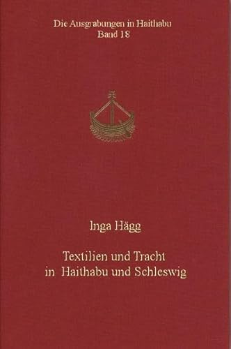 Textilien und Tracht in Haithabu und Schleswig: 18