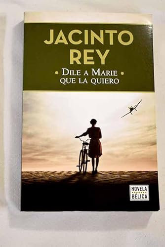 Dile a Marie que la quiero