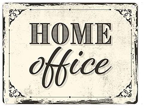 Metallschild in 15x20 cm Motiv - Homeoffice im rustikalen Stil fürs Arbeitszimmer für Leute die von Zuhause Arbeiten und ihr Home Office dekorieren wollen Büroschild im Vintage