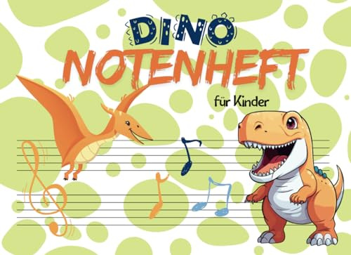 Notenheft für Kinder: Dino starkes große Linien - Notenbuch für den Musik-Unterricht, A5 Blanko Anfänger Notenlinienheft, Musiktheorie