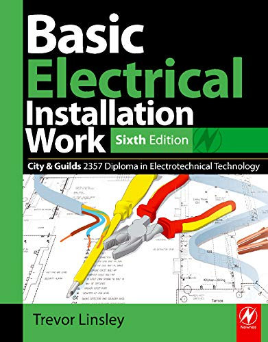 Basic Electrical Installation Work 2357 Edition, 6th ed
